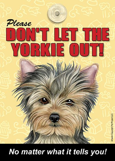 Yorkie Velcro Laminated Dog Sign