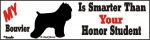 Bouvier Smart Dog Bumper Sticker