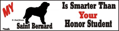 Saint Bernard Dog Smarter Than Honor Bumper Sticker