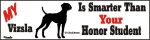 Vizsla Smart Dog Bumper Sticker