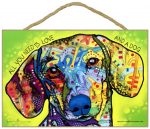 Dachshund Sign - All You Need is Love & a Dog 7 x 10.5