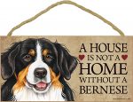 Bernese Mountain Wood Dog Sign Wall Plaque 5 x 10 - A House Is Not A Home + Bonus Coaster