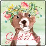 Bull Terrier "Good Dog" Metal Sign Brown