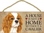 Cavalier King Charles Wood Dog Sign Wall Plaque Photo Display A House Is Not A H + Bonus Coaster
