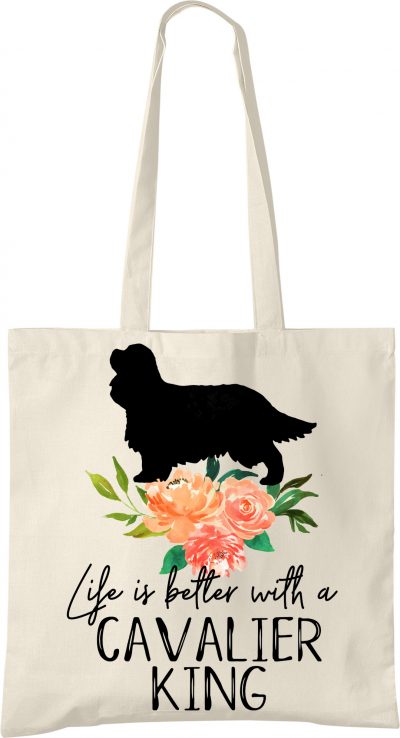 Cavalier King Life is Better Tote