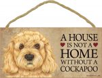 cockapoo-house-is-not-a-home-sign