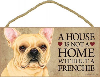French Bulldog Wood Dog Sign Wall Plaque 5 x 10 + Bonus Coaster