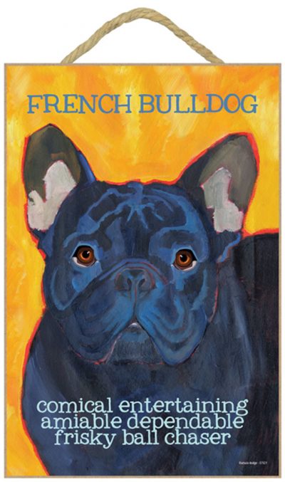 French Bulldog Characteristics Indoor Sign Brindle