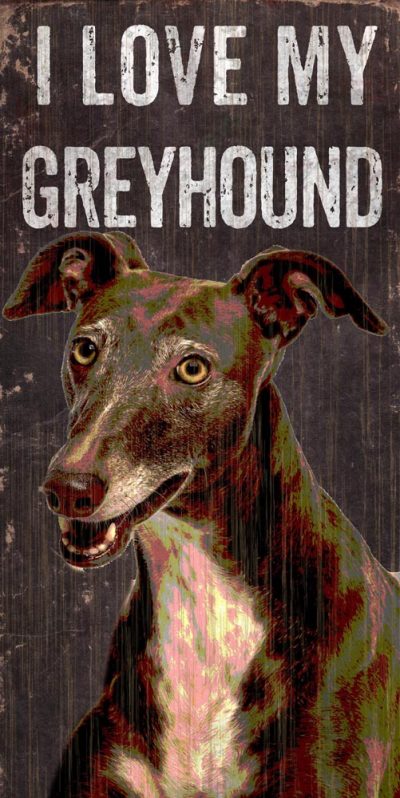Greyhound Sign - I Love My 5x10