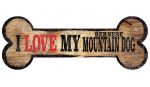 Bernese Mountain Dog Sign - I Love My Bone 3x10