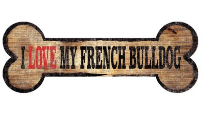 French Bulldog Sign - I Love My Bone 3x10