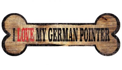 German Shorthaired Pointer Sign - I Love My Bone 3x10