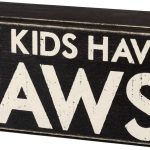 My Kids Have Paws Sign