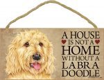 Labradoodle Indoor Dog Breed Sign Plaque - A House Is Not A Home Blnd + Bonus Coaster