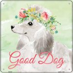 Poodle "Good Dog" Metal Sign White