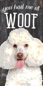 Poodle Sign - You Had me at WOOF 5x10