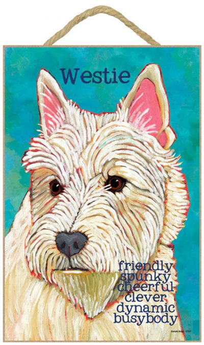 Westie Characteristics Dog Sign