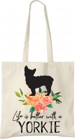 Yorkie Life is Better Tote