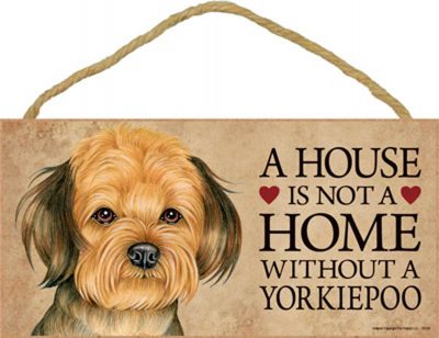 yorkiepoo-house-is-not-a-home-sign
